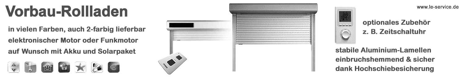 Vorbaurollladen 230 V und Hybridrollladen für Neubau und Moderni